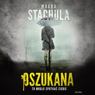 Oszukana Magda Stachula - okadka audiobooka MP3