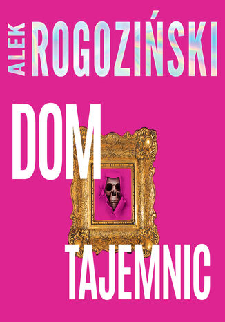 Okładka książki/ebooka Dom tajemnic