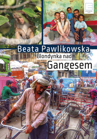 Blondynka nad Gangesem Beata Pawlikowska - okładka audiobooka MP3