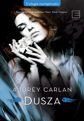 Okładka: Trylogia namiętności. Dusza