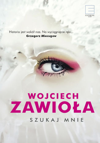 Szukaj mnie Wojciech Zawioła - okładka audiobooks CD