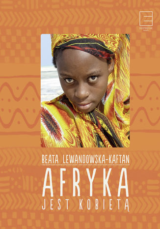 Afryka jest kobietą Beata Lewandowska-Kaftan - okładka audiobooks CD