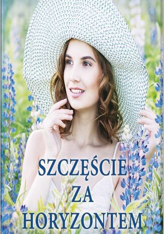 Szczęście za horyzontem