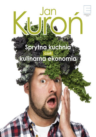 Sprytna kuchnia, czyli kulinarna ekonomia Jan Kuro - okadka audiobooka MP3