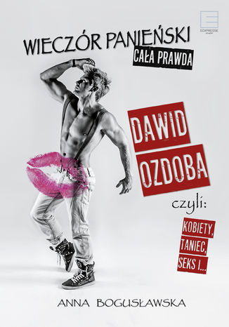 Okładka książki/ebooka Wieczór panieński - cała prawda