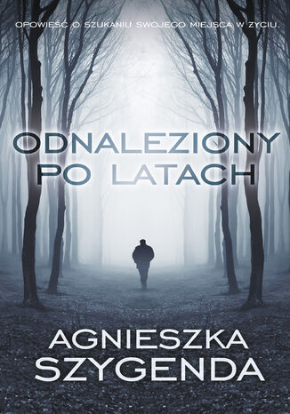 Odnaleziony po latach Agnieszka Szygenda - okadka audiobooka MP3