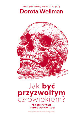 Jak być przyzwoitym człowiekiem ?
