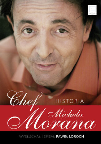 Chef. Historia Michela Morana Michel Moran - okadka ebooka