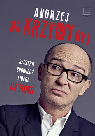 Na Krzywy ryj Andrzej Krzywy - okadka ebooka