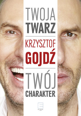 Twoja twarz, twj charakter Krzysztof Gojd - okadka audiobooka MP3