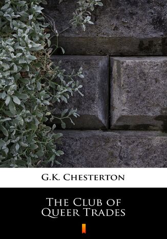 The Club of Queer Trades G.K. Chesterton - okadka ebooka
