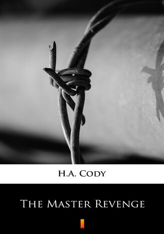 The Master Revenge H.A. Cody - okadka ebooka