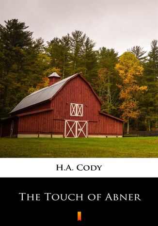 The Touch of Abner H.A. Cody - okadka ebooka
