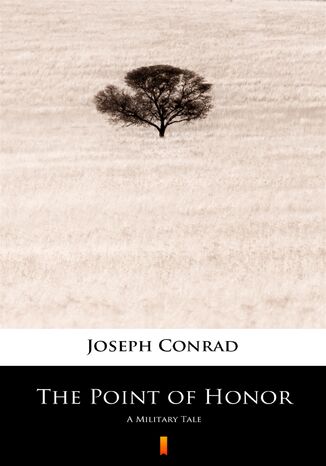 The Point of Honor. A Military Tale Joseph Conrad - okadka audiobooks CD