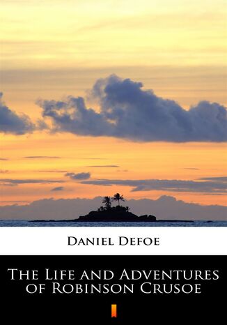 The Life and Adventures of Robinson Crusoe Daniel Defoe - okadka audiobooks CD