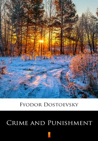 Crime and Punishment Fyodor Mikhailovich Dostoevsky - okadka ebooka