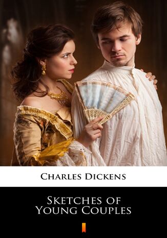 Sketches of Young Couples Charles Dickens - okadka audiobooks CD