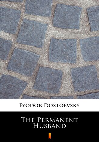 The Permanent Husband Fyodor Mikhailovich Dostoevsky - okadka audiobooks CD