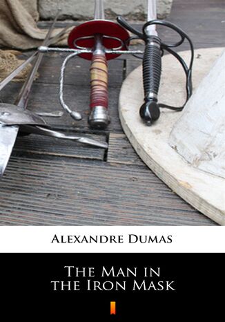 The Man in the Iron Mask Alexandre Dumas - okadka ebooka