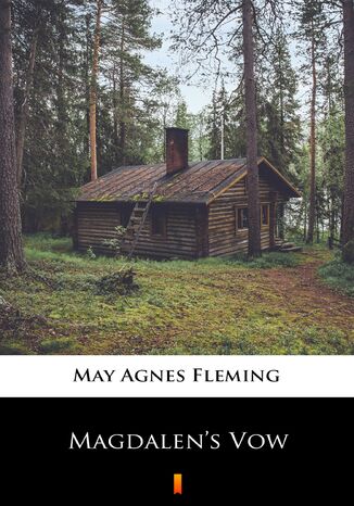 Magdalens Vow May Agnes Fleming - okadka audiobooka MP3