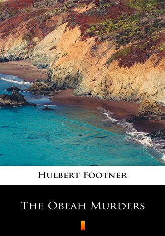 The Obeah Murders Hulbert Footner - okadka audiobooka MP3