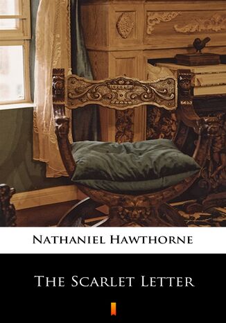 The Scarlet Letter Nathaniel Hawthorne - okadka ebooka