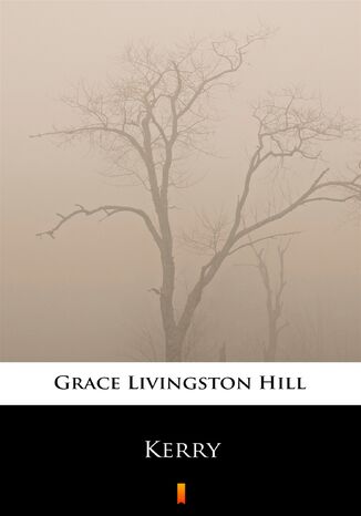Kerry Grace Livingston Hill - okadka ebooka
