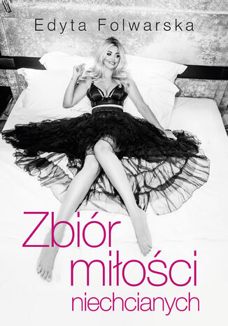 Okładka książki/ebooka Zbiór miłości niechcianych