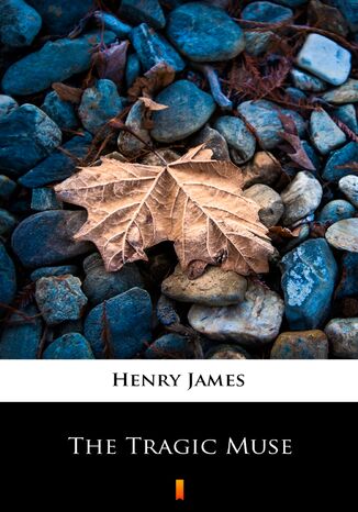 The Tragic Muse Henry James - okadka ebooka