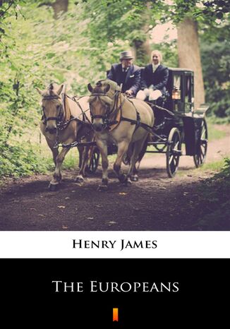 The Europeans Henry James - okadka ebooka
