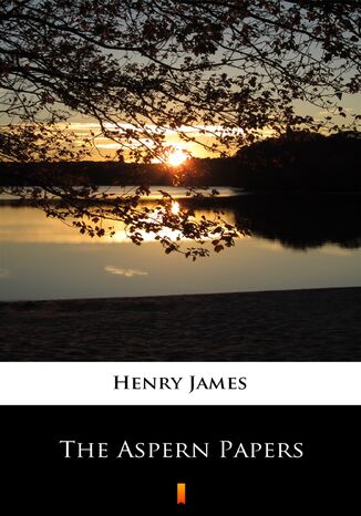 The Aspern Papers Henry James - okadka ebooka