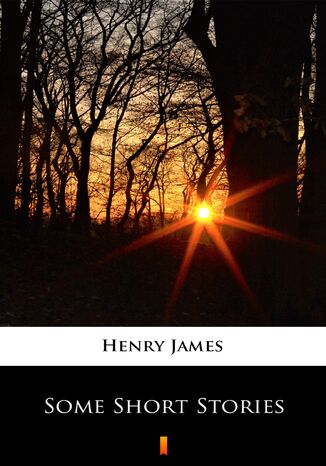 Some Short Stories Henry James - okadka ebooka