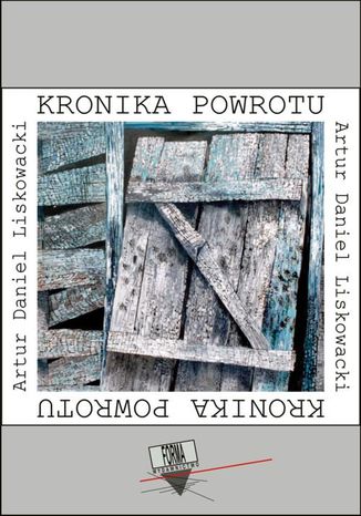 Kronika powrotu Artur Daniel Liskowacki - okadka audiobooka MP3