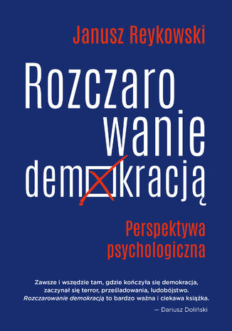 Rozczarowanie demokracj. Perspektywa psychologiczna Janusz Reykowski - okadka audiobooks CD