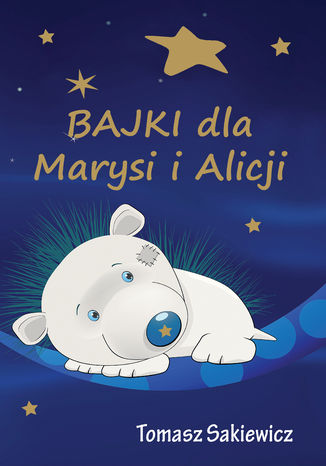 Bajki dla Marysi i Alicji