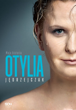 Otylia. Moja historia Otylia Jędrzejczak, Paweł Hochstim, Paweł Skraba - okładka audiobooks CD