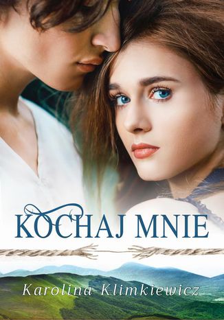 Okładka książki/ebooka Kochaj mnie