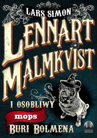 Okładka książki/ebooka Lennart Malmkvist i osobliwy mops Buri Bolmena