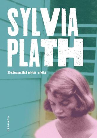 Dzienniki 1950-1962 Sylvia Plath, Paweł Stachura, Joanna Urban - okładka audiobooka MP3