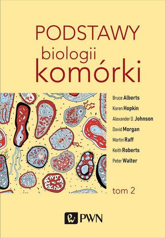 Podstawy biologii komrki t. 2 Bruce Alberts, Dennis Bray, Karen Hopkin - okadka ebooka