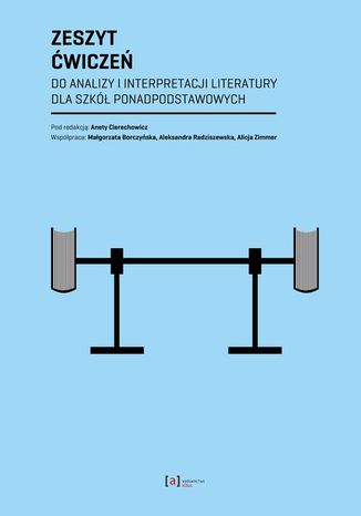 Zeszyt wicze do analizy i interpretacji literatury dla szk ponadpodstawowych Aneta Cierechowicz - okadka audiobooks CD