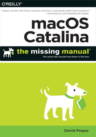 Okładka książki macOS Catalina: The Missing Manual. The Book That Should Have Been in the Box