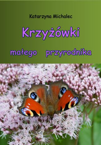 Krzyżówki małego przyrodnika Katarzyna Michalec - okładka audiobooks CD