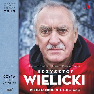 Krzysztof Wielicki. Pieko mnie nie chciao Dariusz Kortko, Marcin Pietraszewski - okadka audiobooks CD