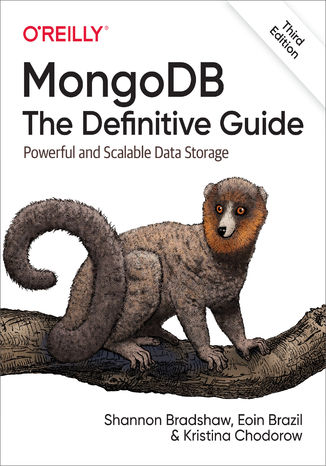 Okładka:MongoDB: The Definitive Guide. Powerful and Scalable Data Storage. 3rd Edition 