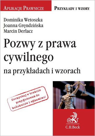 Pozwy z prawa cywilnego na przykładach i wzorach