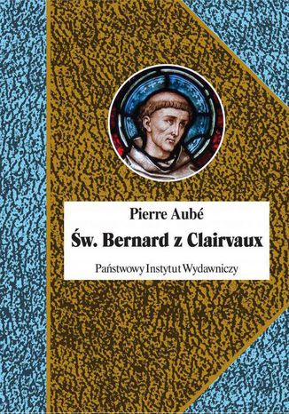 w. Bernard z Clairvaux Pierre Aub - okadka audiobooks CD