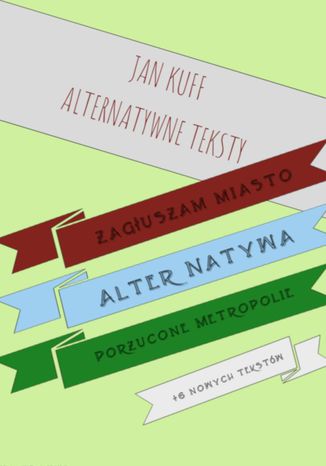 Alternatywne teksty Jan Kuff - okadka ebooka