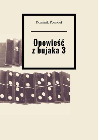 Opowie zbujaka3 Dominik Powide - okadka audiobooks CD