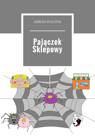 Pajczek Sklepowy Adrian Fulczyk - okadka ebooka